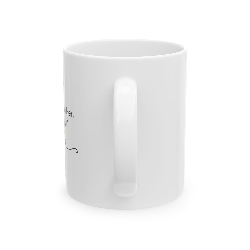 “God Is Within Her” Psalm 46:5 Mug
